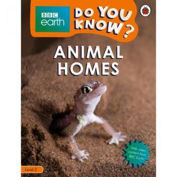 Do You Know? Level 2 – BBC Earth Animal Homes