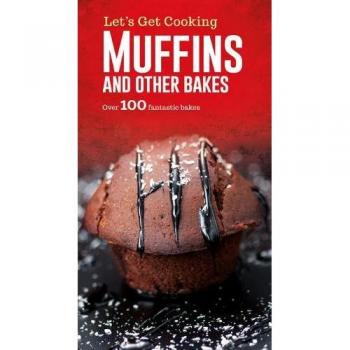 Muffins and Other Bakes