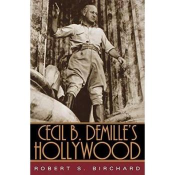 Cecil B. DeMille's Hollywood