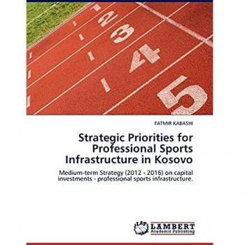 Strategic Priorities for Professional Sports Infrastructure in Kosovo: Medium-term Strategy