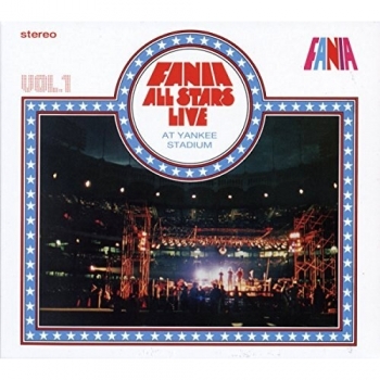 Fania All Stars Live at Yankee Stadium Vol. 1