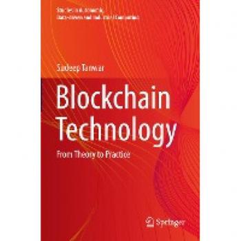 Blockchain Technology: From Theory to Practice