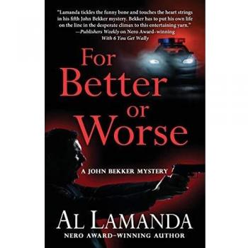 For Better or Worse (John Bekker Mystery, Band 7)