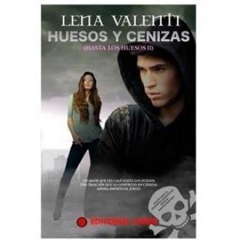 Hasta los huesos 2: huesos y ceniza