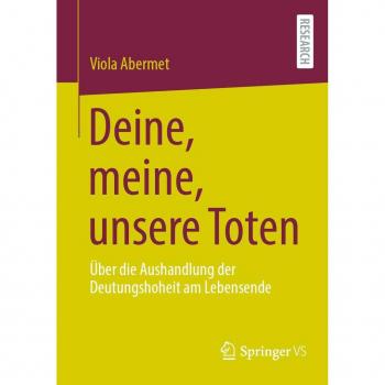 Deine meine unsere Toten