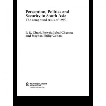 Vitalsource Technologies, Inc. Perception, Politics and Security in South Asia