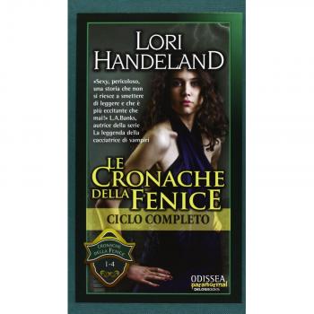 Cronache della Fenice: Contro l'Apocalisse-La fine può attendere-La fine verrà-Il morso del caos