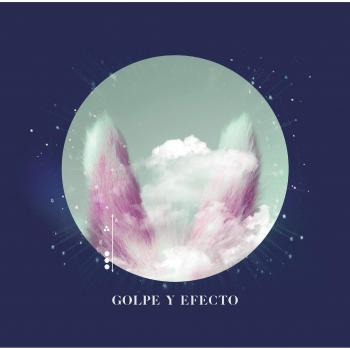 Golpe Y Efecto [Vinilo]