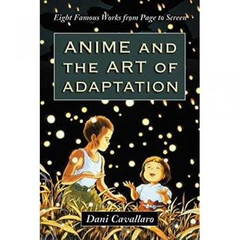 Anime and the Art of Adaptation