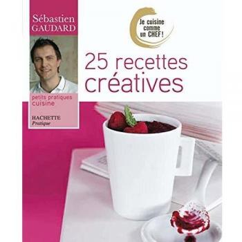 25 Recettes Gourmandes