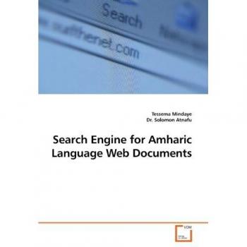 Search Engine for Amharic Language Web Documents