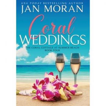 Coral Weddings (Coral Cottage at Summer Beach, Band 4)