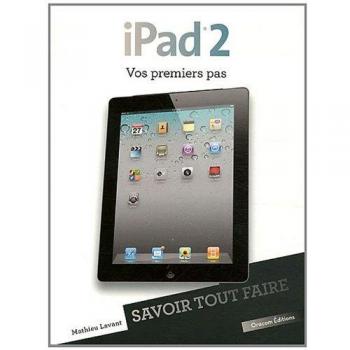 ipad 2, vos premiers pas