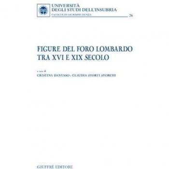 Figure del foro lombardo tra XVI e XIX secolo