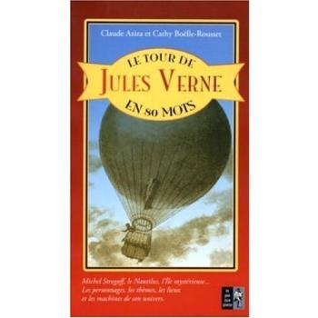 Le Tour de Jules Verne en 80 mots