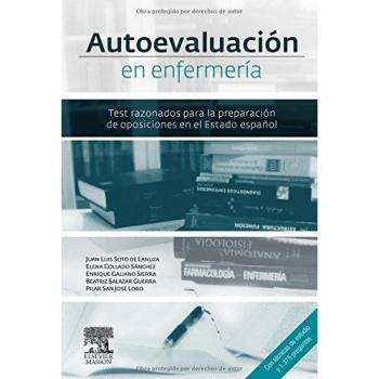 Autoevaluación en Enfermería. Test razonados para la preparación de oposiciones en el Estado español