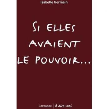 Si elles avaient le pouvoir