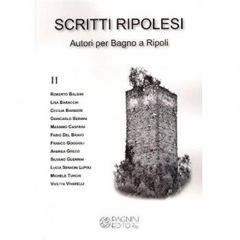 Scritti ripolesi. Autori per Bagno a Ripoli