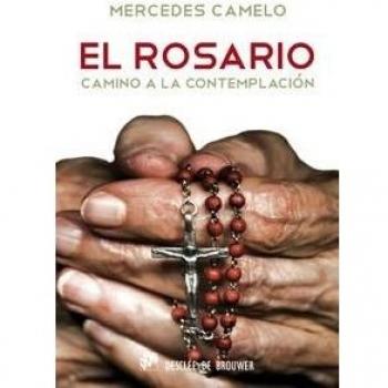 El rosario camino a la contemplacion (Tapa blanda).
