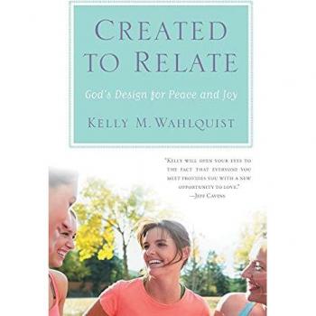 Created to Relate: God's Design for Peace and Joy