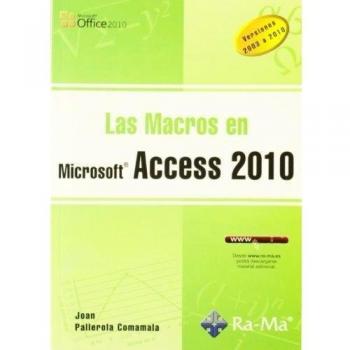 Las Macros en Access 2010 (Tapa blanda).