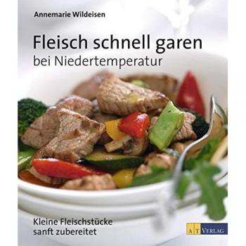 Fleisch schnell garen bei Niedertemperatur