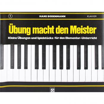 Hans Bodenmann Übung Macht Den Meister, Heft 1
