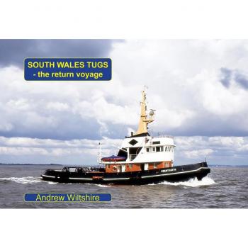 South Wales Tugs the Return Voyage by Andrew Wiltshire