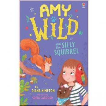 Amy Wild and the Silly Squirrel