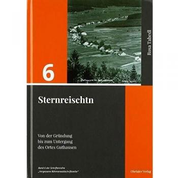 Sternreischtn: Von der Gründung bis zum Untergang des Ortes Guthausen