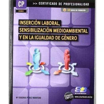 INSERCION LABORAL SENSIBILIZACION MEDIOAMBIENTAL IGUALDAD DE GENERO