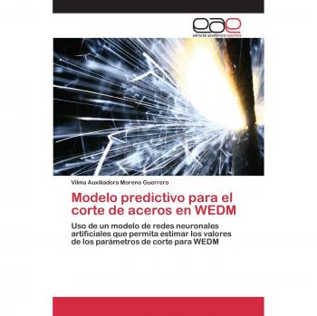 Moreno Guerrero, Vilma Auxiliadora: Modelo predictivo para el corte de aceros en WEDM