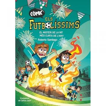 Còmic Els Futbolíssims 3. El misteri de la nit més curta de l'any (Tapa dura).