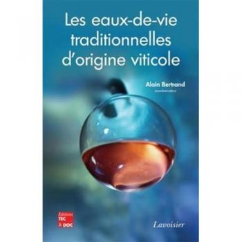 Les eaux-de-vie traditionnelles d'origine viticole. Deuxième symposium international Bordeaux 25-27 juin 2007