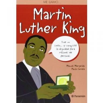 Me llamo & Martin Luther King (Tapa blanda).