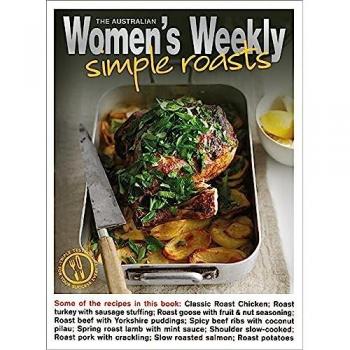 Simple Roasts (The Australian Women's Weekly: New Essentials) [Paperback] Susan Tomnay