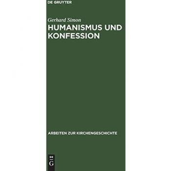 Humanismus und Konfession: Theobald Billican, Leben und Werk