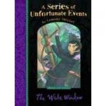 Lemony Snicket The Wide Window. (Lernmaterialien) (Series Of Unfortunate Events) (A Series Of Unfortunate Events)
