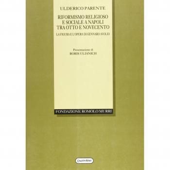 Riformismo religioso e sociale a Napoli tra Otto e Novecento. La figura e l'opera di Gennaro Avolio
