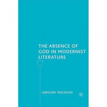 The absence of god in modernist literature