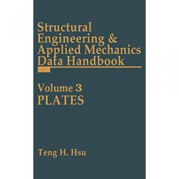 Structural Engineering and Applied Mechanics Data Handbook: Plates