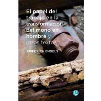 El papel del trabajo en la transformación del mono en hombre
