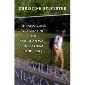 Curating and Re-Curating the American Wars in Vietnam and Iraq