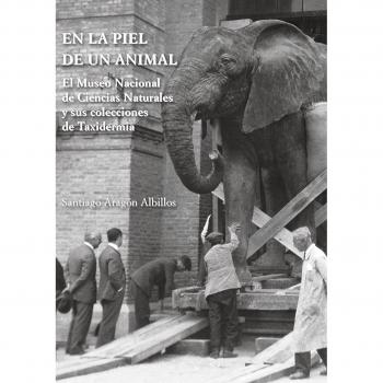 EN LA PIEL DE UN ANIMAL. EL MUSEO NACIONAL DE CIENCIAS NATUR