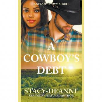 Stacy-Deanne: A Cowboy's Debt