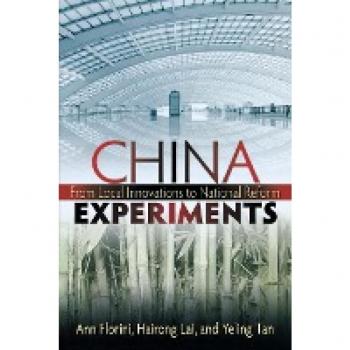 Brookings Institution China Experiments: From Local Innovations to National Reform