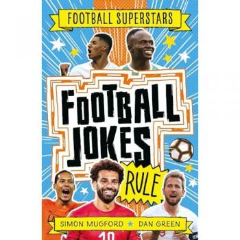 Football Jokes Rule (Football Superstars)