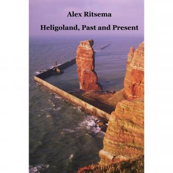 Heligoland Past and Present