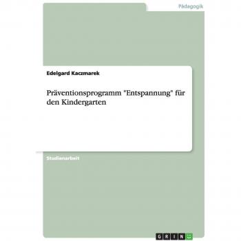 Präventionsprogramm Entspannung für den Kindergarten