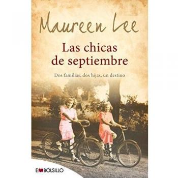 Las chicas de septiembre: Dos familias, dos hijas, un destino.